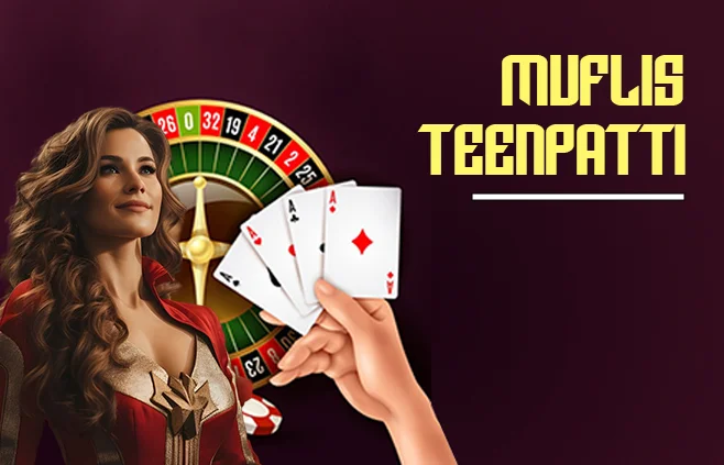 Muflis Teenpatti